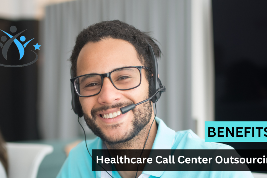 Healthcare Call Center Outsourcing